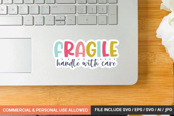 Download Fragile Handle with Care Sticker Design - Sign Collection