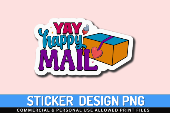 Download Yay Happy Mail Sticker Design - Sign Collection
